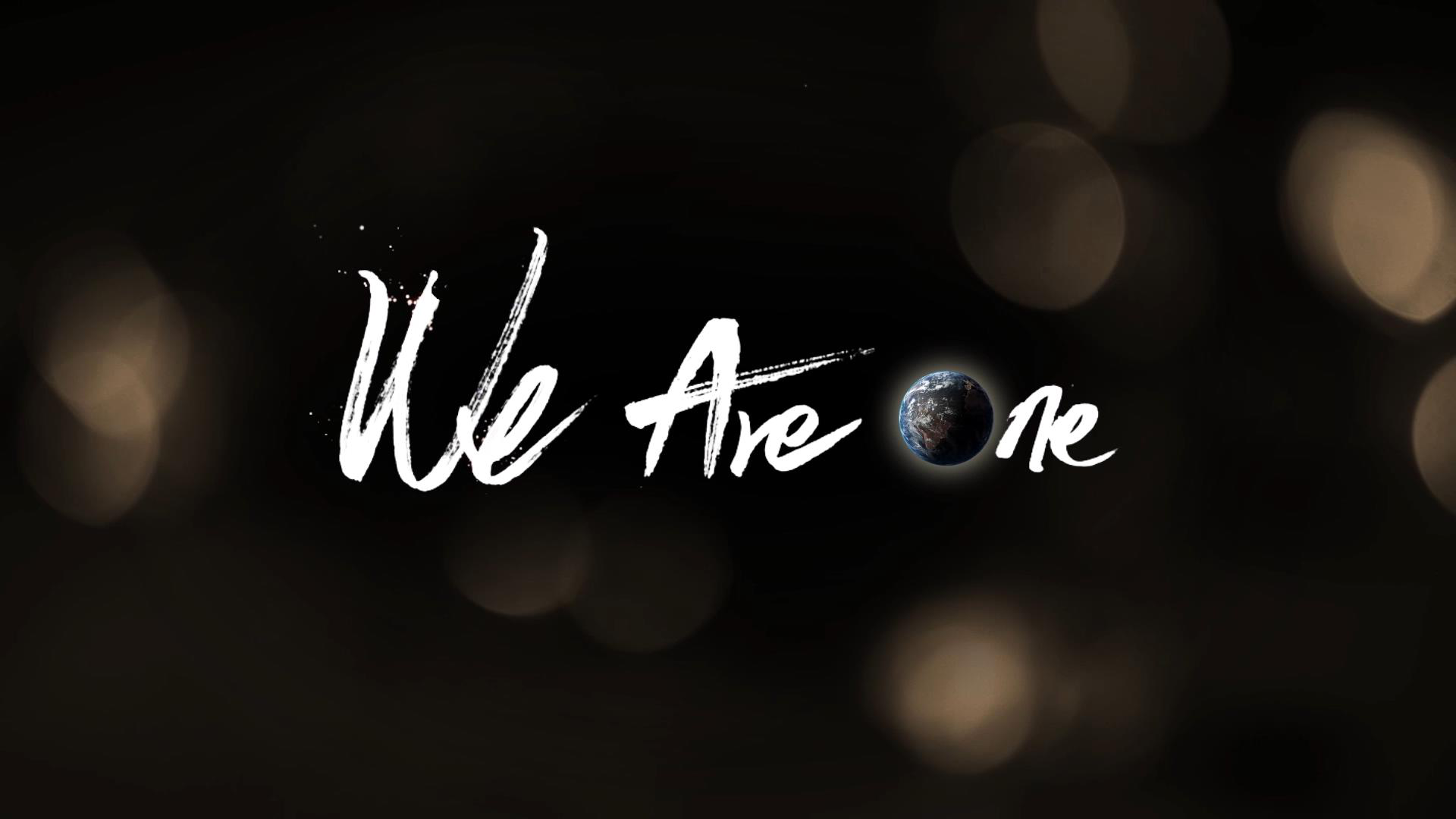 原创英文mv │ we are one
